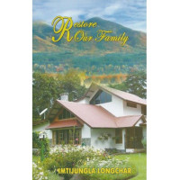 Restore Our Family By Imtijungla Longchar